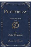 Photoplay, Vol. 49