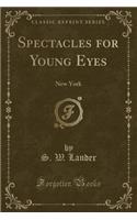 Spectacles for Young Eyes