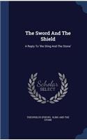 Sword And The Shield