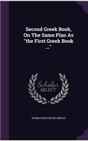 Second Greek Book, On The Same Plan As the First Greek Book ...