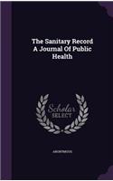 The Sanitary Record A Journal Of Public Health