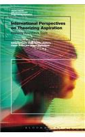 International Perspectives on Theorizing Aspirations