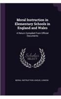 Moral Instruction in Elementary Schools in England and Wales