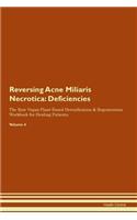 Reversing Acne Miliaris Necrotica