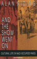 And the Show Went On