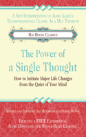 Power of a Single Thought