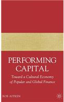 Performing Capital