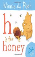 Winnie-the-Pooh: H is for Honey (an ABC Book)