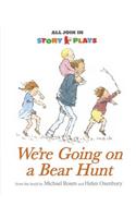 We're Going on a Bear Hunt Story Play