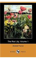 The Red Lily, Volume 1 (Dodo Press)