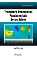 Transport Phenomena Fundamentals, Second Edition