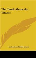 Truth About the Titanic