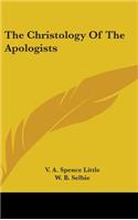 The Christology of the Apologists