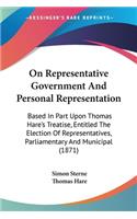 On Representative Government And Personal Representation