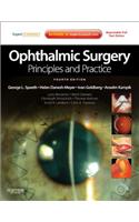 Ophthalmic Surgery: Principles and Practice E-Book