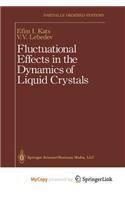 Fluctuational Effects in the Dynamics of Liquid Crystals
