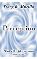 Perception