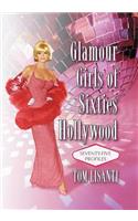 Glamour Girls of Sixties Hollywood