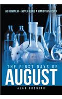 First Days of August