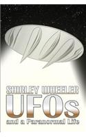 UFOs and a Paranormal Life