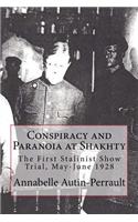 Conspiracy and Paranoia at Shakhty