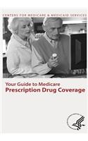 Your Guide to Medicare Prescription Drug Coverage