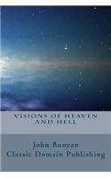 Visions Of Heaven And Hell