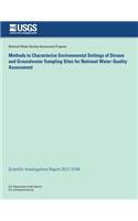 Methods to Characterize Environmental Settings of Stream and Groundwater Sampling Sites for National Water-Quality Assessment