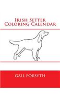 Irish Setter Coloring Calendar: (English)