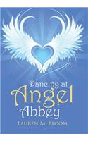 Dancing at Angel Abbey
