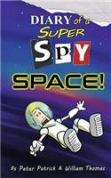 Diary of a Super Spy 4: Space!(4 Sixth Grade Super Spy)