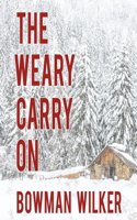 Weary Carry On