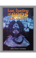 Last Dwelling of Gods