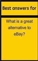 Best Answers for What Is a Great Alternative to Ebay?