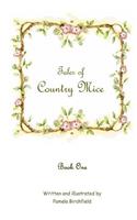 Tales Of Country Mice