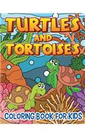 Turtles and Tortoises (Coloring Book for Kids)