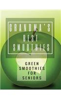 Grandma's Best Smoothies