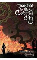 Journey to the Celestial City: (English)