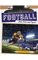 Football: Stats, Facts, and Figures: (Do Math with Sports STATS!)