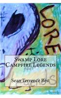 Swamp Lore Campfire Legends