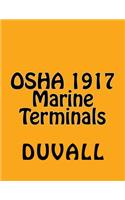 OSHA 1917 Marine Terminals 2017 Edition: OSHA Part 1917 Marine Terminals Textbook(Duvalls OSHA 1917 Textbooks 2017 Edition)