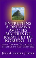 Entretiens À Okinawa Avec Ses Maîtres de Karate Et de Kobudô II