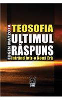 Teosofia, Ultimul Raspuns
