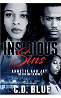 Insidious Sins: Annette and Jay