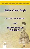 A Study in Scarlet. and the Country of the Saints.