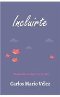 Incluirte