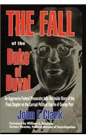 The Fall of the Duke of Duval