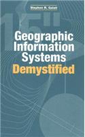 Geographic Information Systems Demystified
