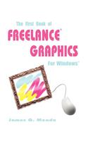 First Book of Freelance Graphics for Windows