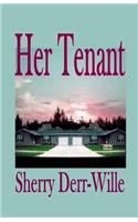 Her Tenant